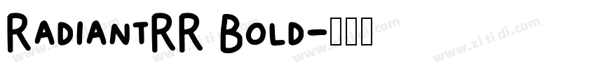 RadiantRR Bold字体转换
